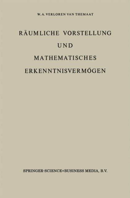 P. VerLoren van Themaat - Räumliche Vorstellung und Mathematisches Erkenntnisvermögen, E-bok