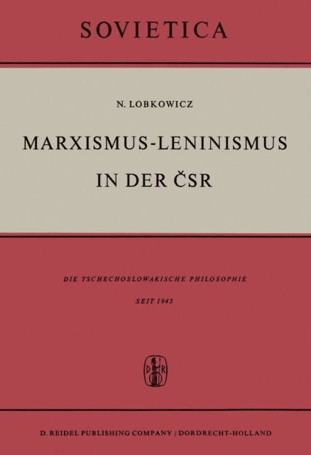 Nikolaus Lobkowicz - Marxismus-Leninismus in der ČSR, E-bok