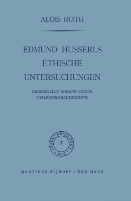 A. Roth - Edmund Husserls ethische Untersuchungen, E-bok