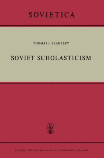 J.E. Blakeley - Soviet Scholasticism, E-bok