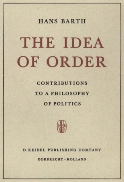 H. Barth - Idea of Order, E-bok