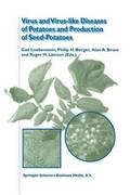 Virus and Virus-like Diseases of Potatoes and Production of Seed-Potatoes