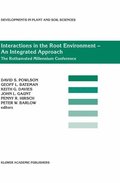 Interactions in the Root Environment  An Integrated Approach