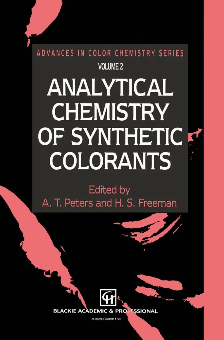 A.T. Peters, J. Szep - Analytical Chemistry of Synthetic Colorants, Häftad. Tillgänglighet: Lägg i varukorg