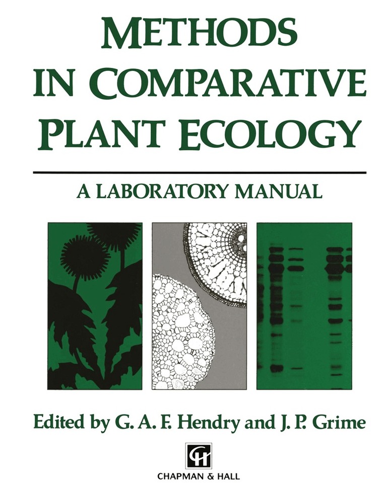 G.A. Hendry, J.P. Grime - Methods in Comparative Plant Ecology, Häftad