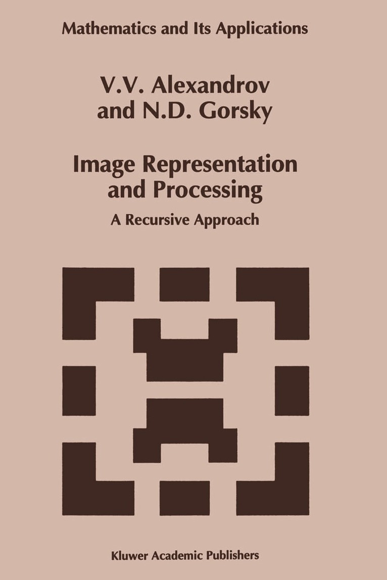 V.V. Alexandrov, Gorsky - Image Representation and Processing, Häftad