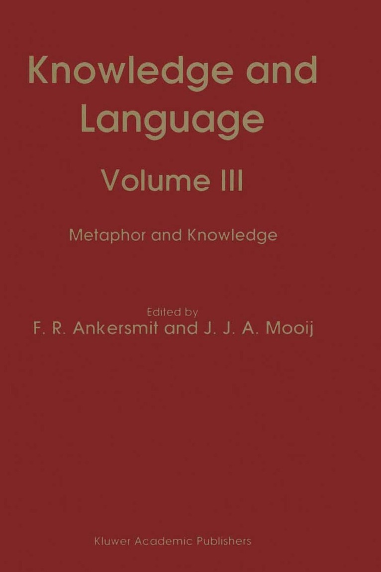 F.R. Ankersmit, J.J.A. Mooij - Knowledge and Language, Häftad
