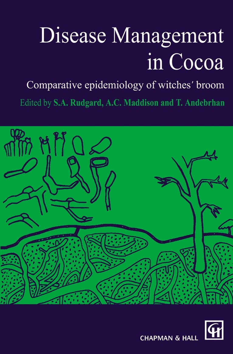 Rudgard, Maddison, Andebrhan - Disease Management in Cocoa, Häftad. Tillgänglighet: Lägg i varukorg