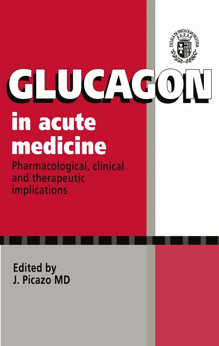 J. Picazo - Glucagon in Acute Medicine, Häftad. Tillgänglighet: Lägg i varukorg