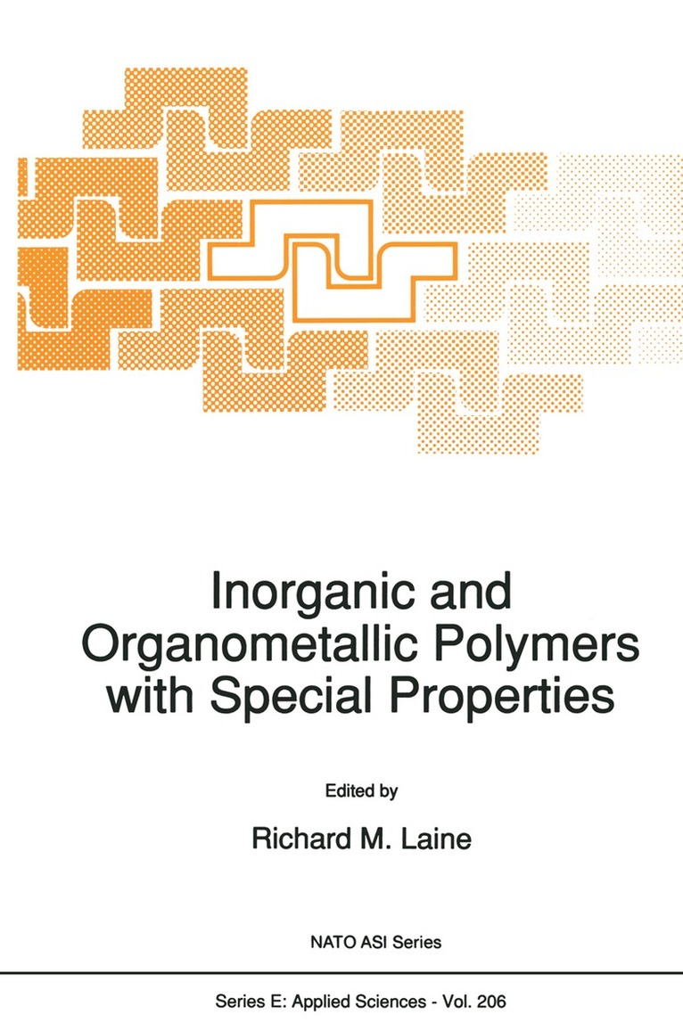R.M. Laine - Inorganic and Organometallic Polymers with Special Properties, Häftad