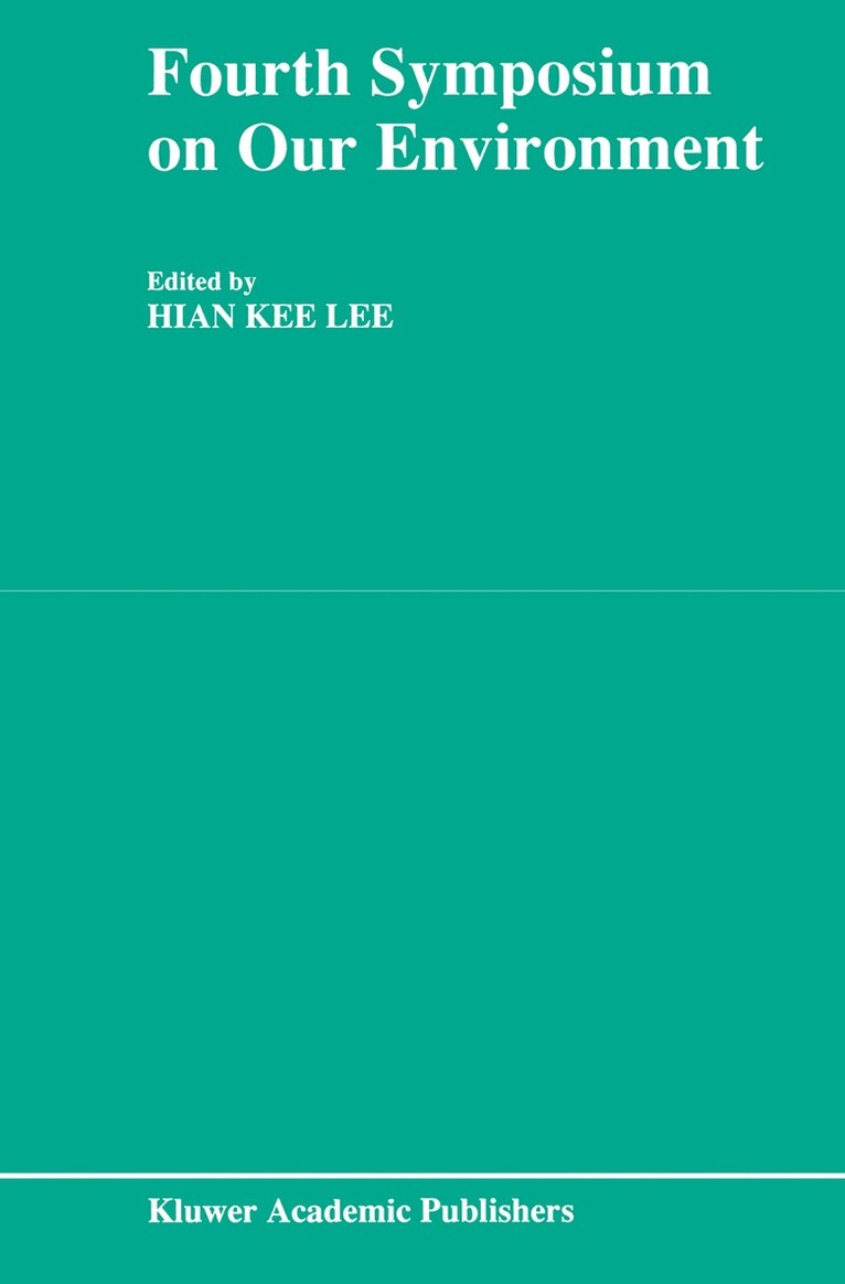 Hian Kee Lee - Fourth Symposium on our Environment, Häftad