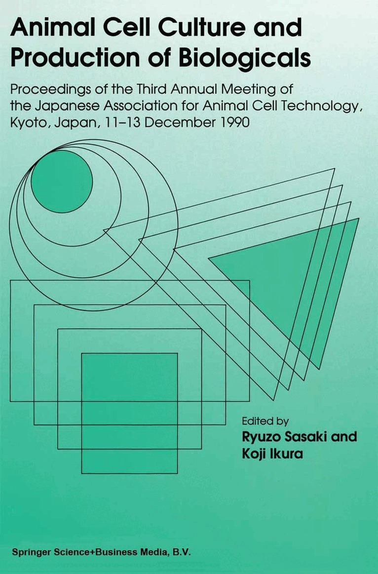 Ryuzo Sasaki, Kouji Ikura - Animal Cell Culture and Production of Biologicals, Häftad