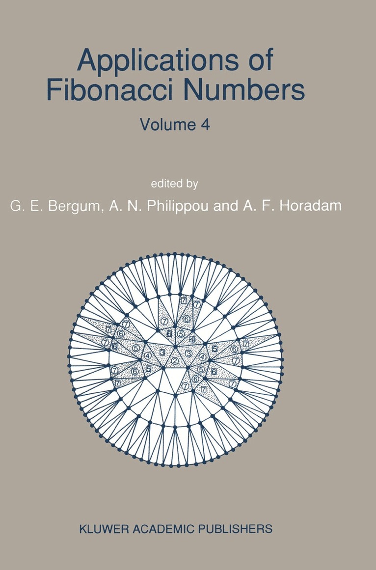 G.E. Bergum, Andreas N. Philippou, Alwyn F. Horadam - Applications of Fibonacci Numbers, Häftad. Tillgänglighet: Lägg i varukorg