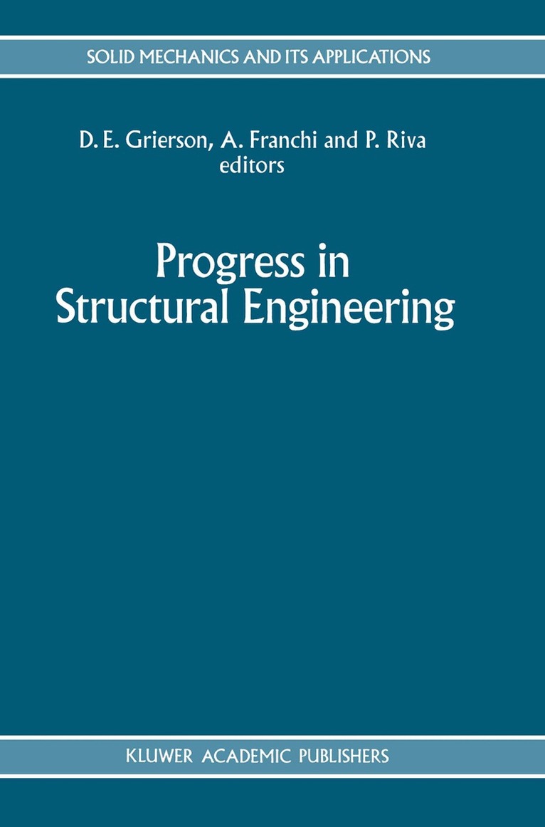 Donald E. Grierson, Alberto Franchi, Paolo Riva - Progress in Structural Engineering, Häftad