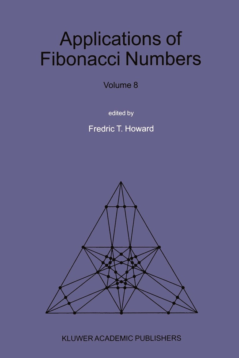 Fredric T. Howard - Applications of Fibonacci Numbers, Häftad. Tillgänglighet: Lägg i varukorg