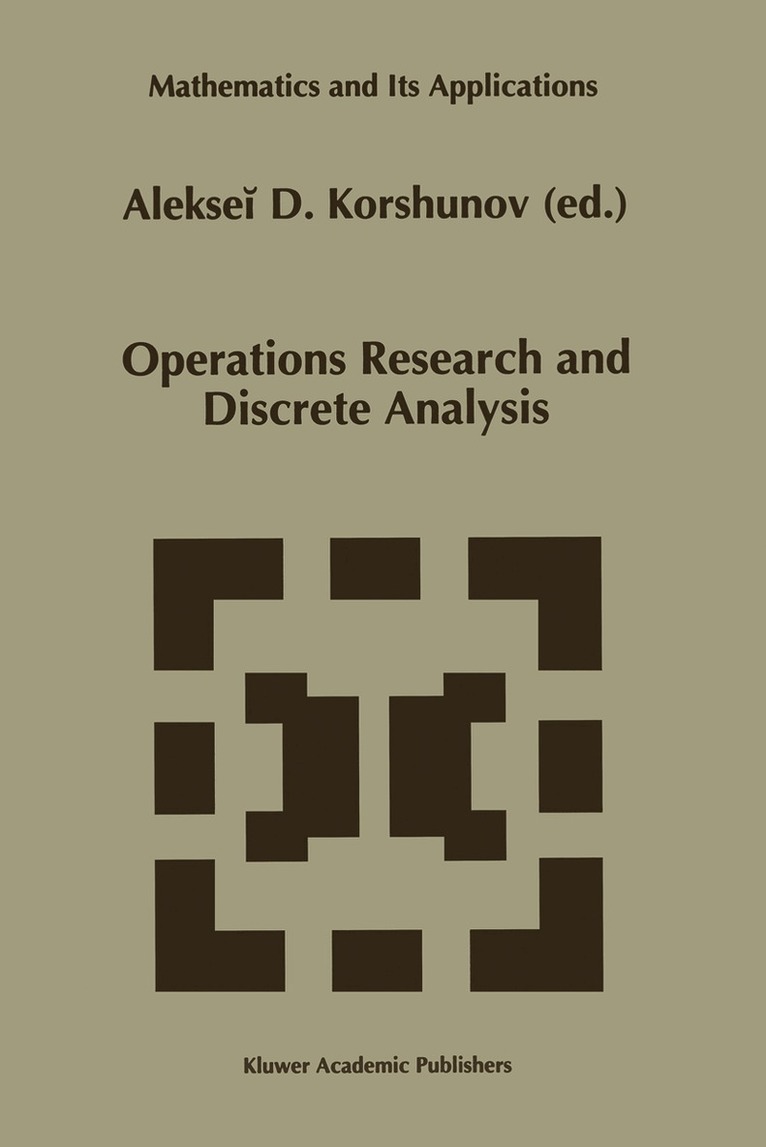 Alekseii D. Korshunov - Operations Research and Discrete Analysis, Häftad. Tillgänglighet: Lägg i varukorg
