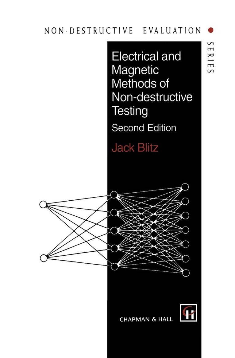 J. Blitz - Electrical and Magnetic Methods of Non-destructive Testing, Häftad