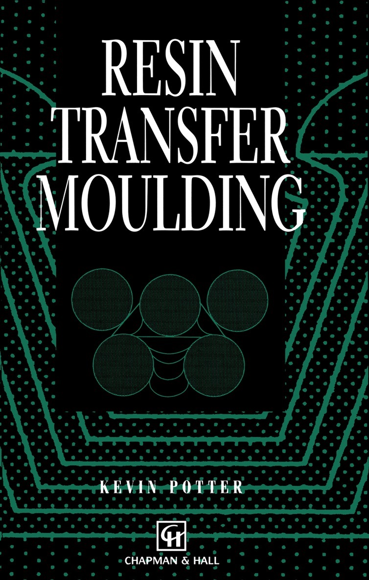 K. Potter - Resin Transfer Moulding, Häftad