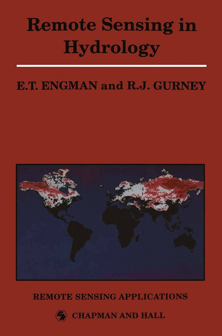 Edwin T. Engman, R.J. Gurney - Remote Sensing in Hydrology, Häftad