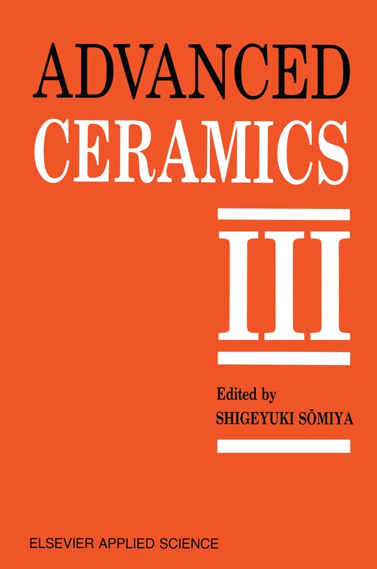 S. Somiya, S. Somiya - Advanced Ceramics III, Häftad