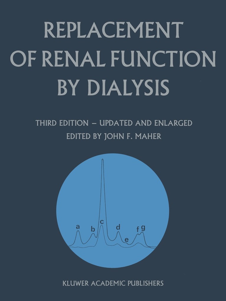 J.F. Maher - Replacement of Renal Function by Dialysis, Övrigt