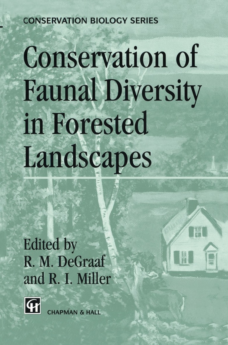 R.M. DeGraaf, R.I. Miller - Conservation of Faunal Diversity in Forested Landscapes, Häftad