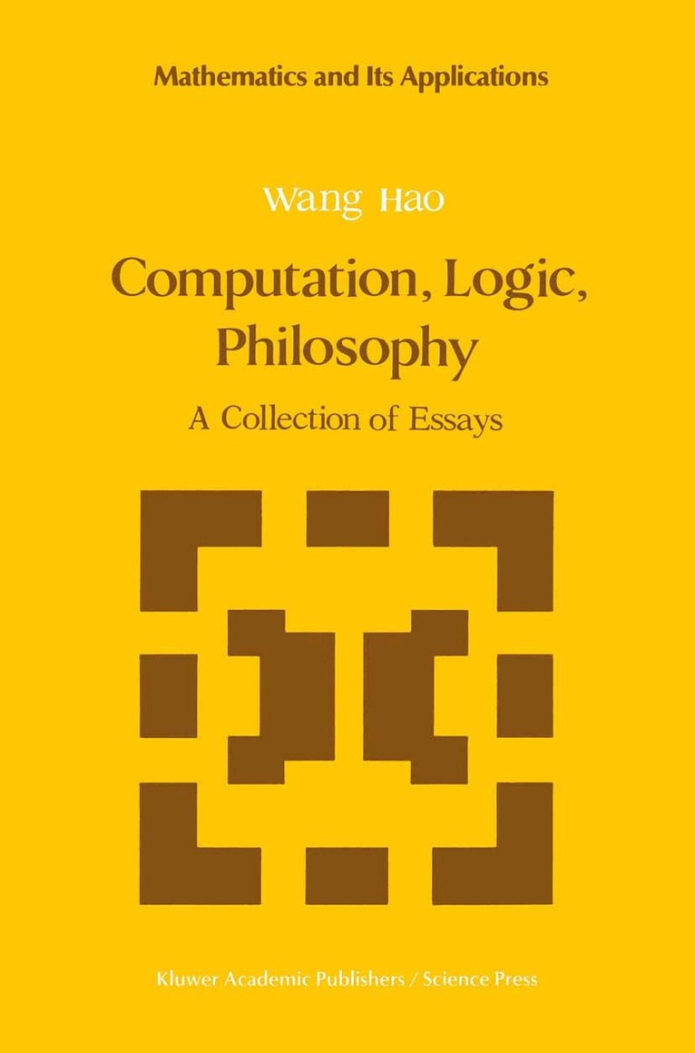 Wang Hao - Computation, Logic, Philosophy, Häftad. Tillgänglighet: Lägg i varukorg