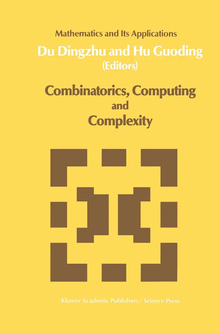 Xiao-Xin Du, Hu Guoding - Combinatorics, Computing and Complexity, Häftad. Tillgänglighet: Lägg i varukorg