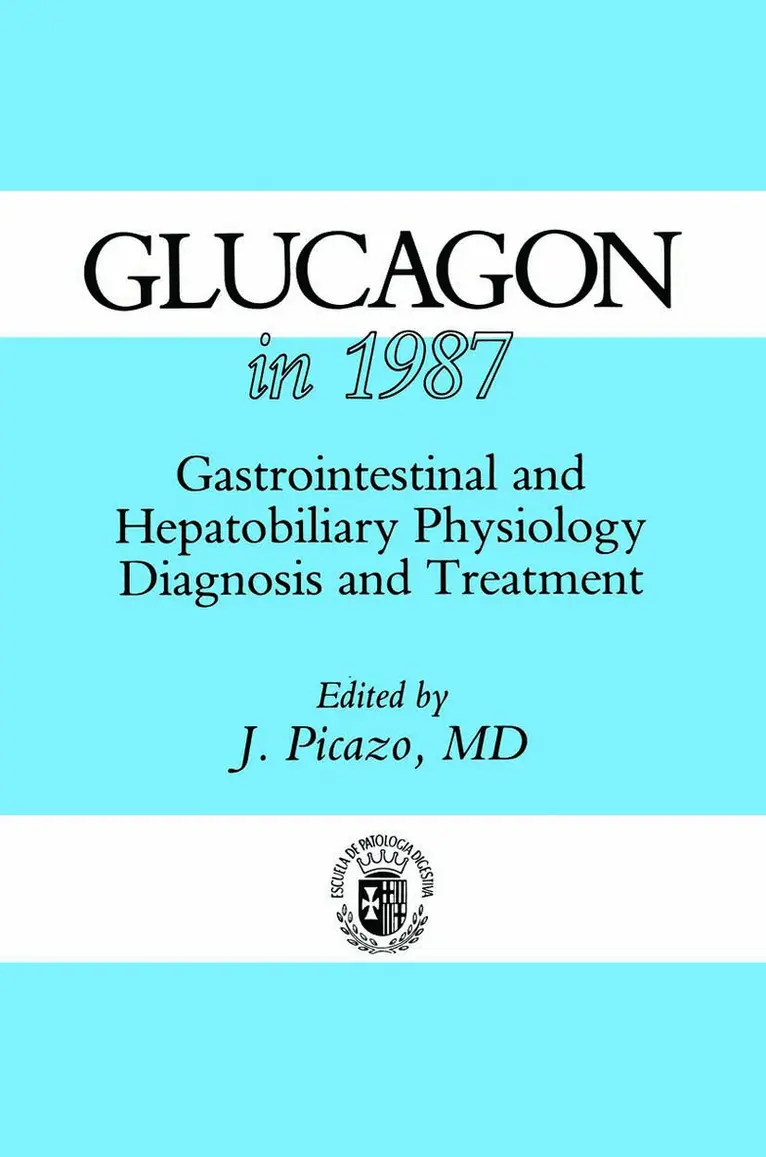 J. Picazo - Glucagon in 1987, Häftad. Tillgänglighet: Lägg i varukorg