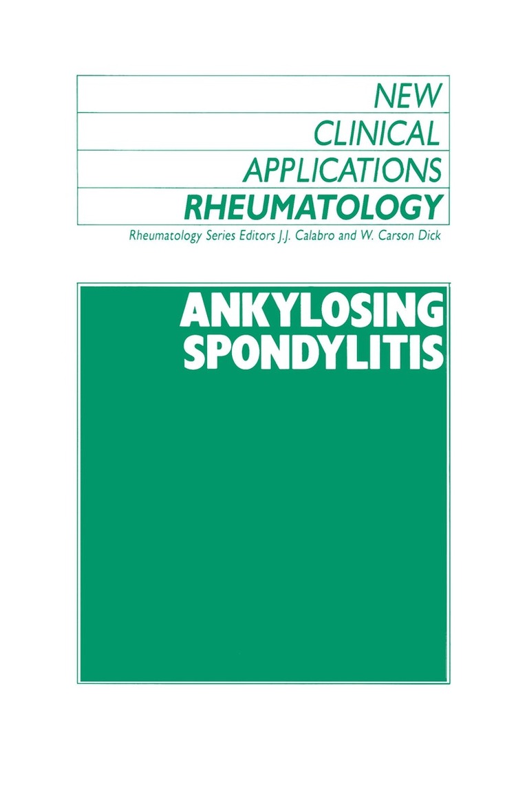 J. Calabro, G. Dick - Ankylosing Spondylitis, Häftad. Tillgänglighet: Lägg i varukorg