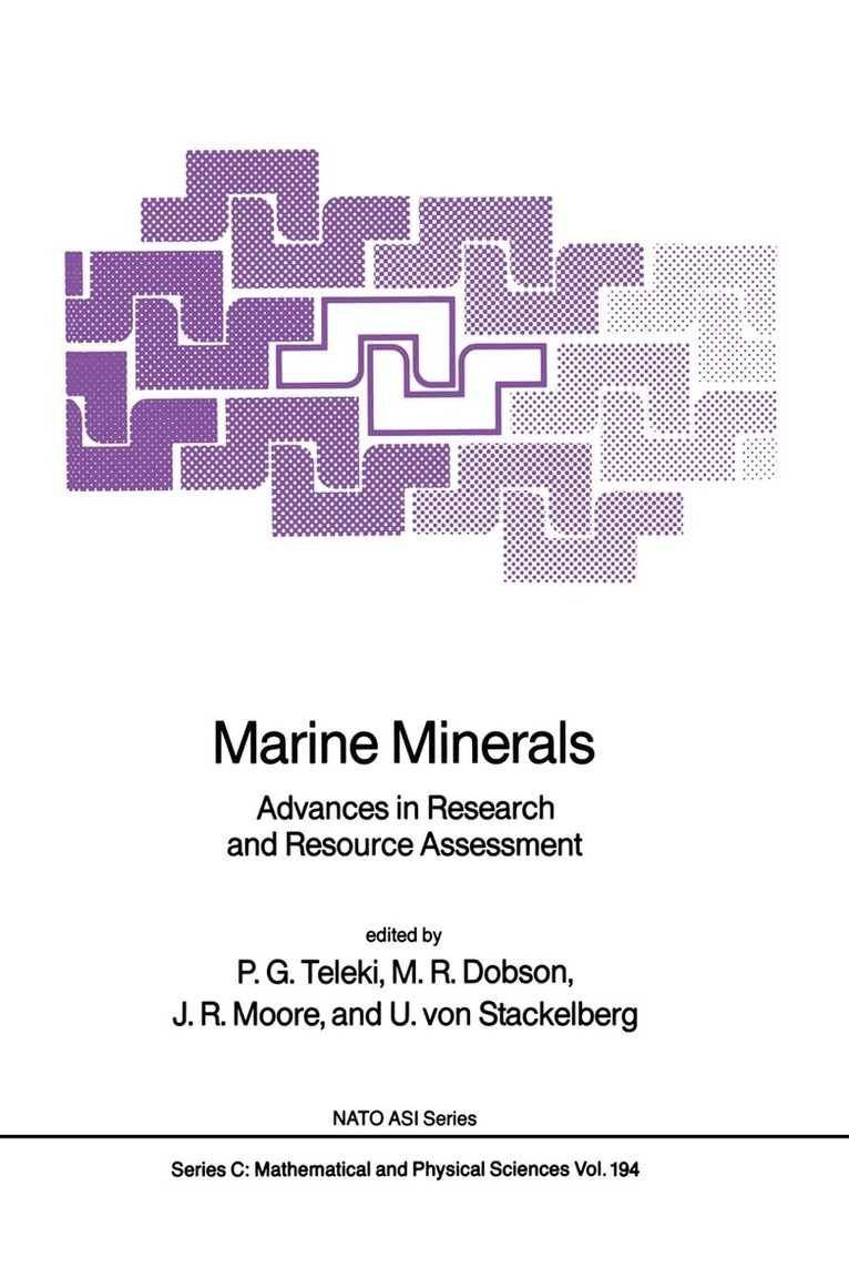 P.G. Teleki, M.R. Dobson, J.R. Moore, U. von Stackelberg - Marine Minerals, Häftad