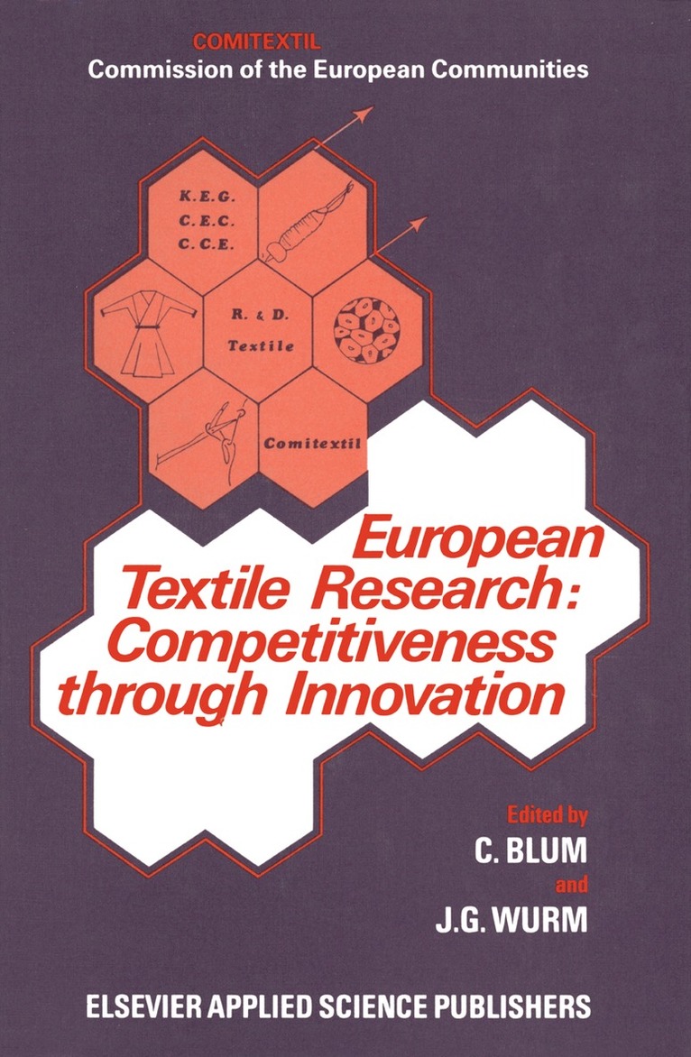 C. Blum, J.G. Wurm - European Textile Research: Competitiveness Through Innovation, Häftad. Tillgänglighet: Lägg i varukorg