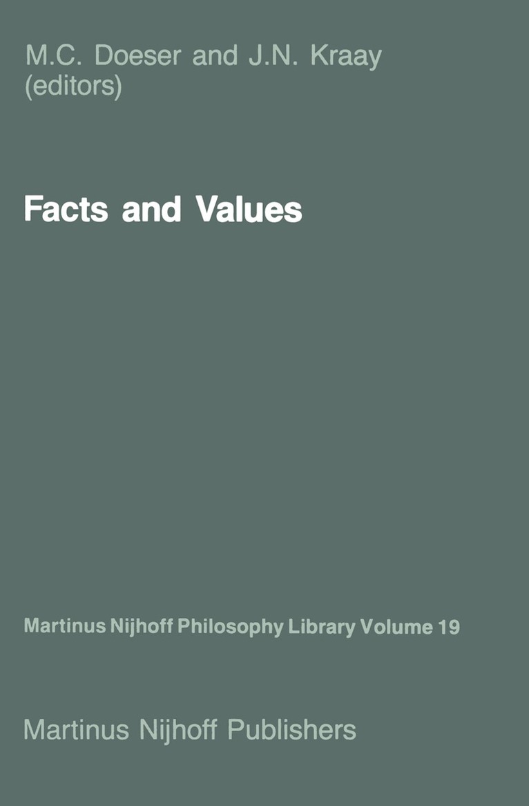 M.C. Doeser, J.N. Kraay - Facts and Values, Häftad