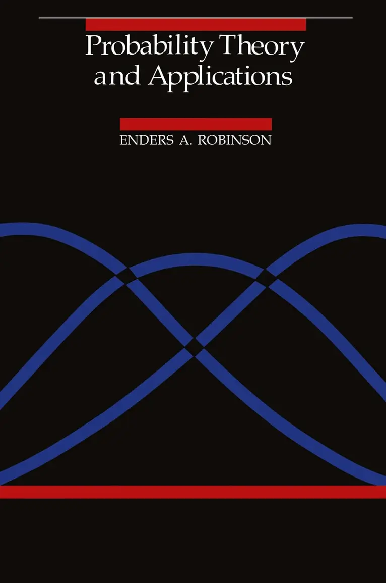 Enders A. Robinson - Probability Theory and Applications, Häftad. Tillgänglighet: Lägg i varukorg
