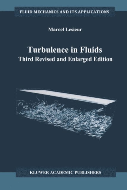 Marcel Lesieur - Turbulence in Fluids, E-bok