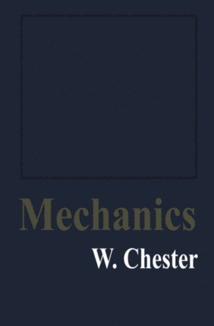 W. Chester - Mechanics, E-bok. Tillgänglighet: Lägg i varukorg