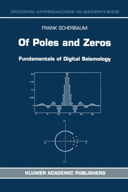 F. Scherbaum - Of Poles and Zeros, E-bok
