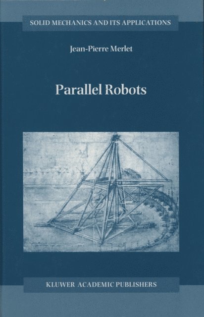 J.-P. Merlet - Parallel Robots, E-bok