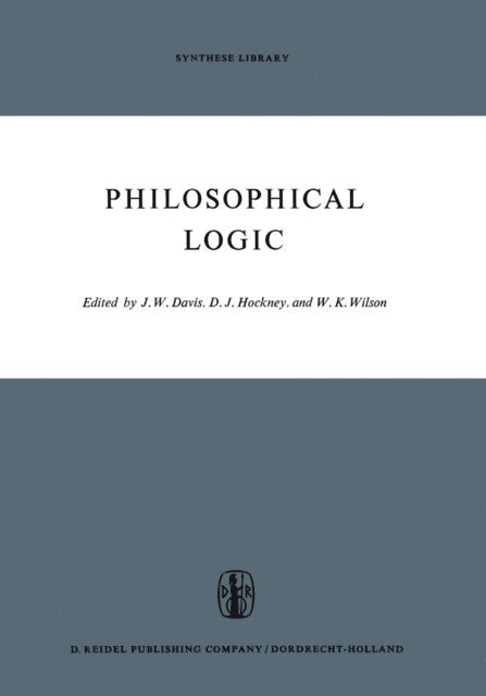 W.K. Wilson, D.J. Hockney, J.W. Davis - Philosophical Logic, E-bok