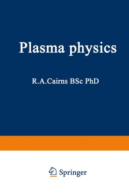 R.A. Cairns - Plasma Physics, E-bok
