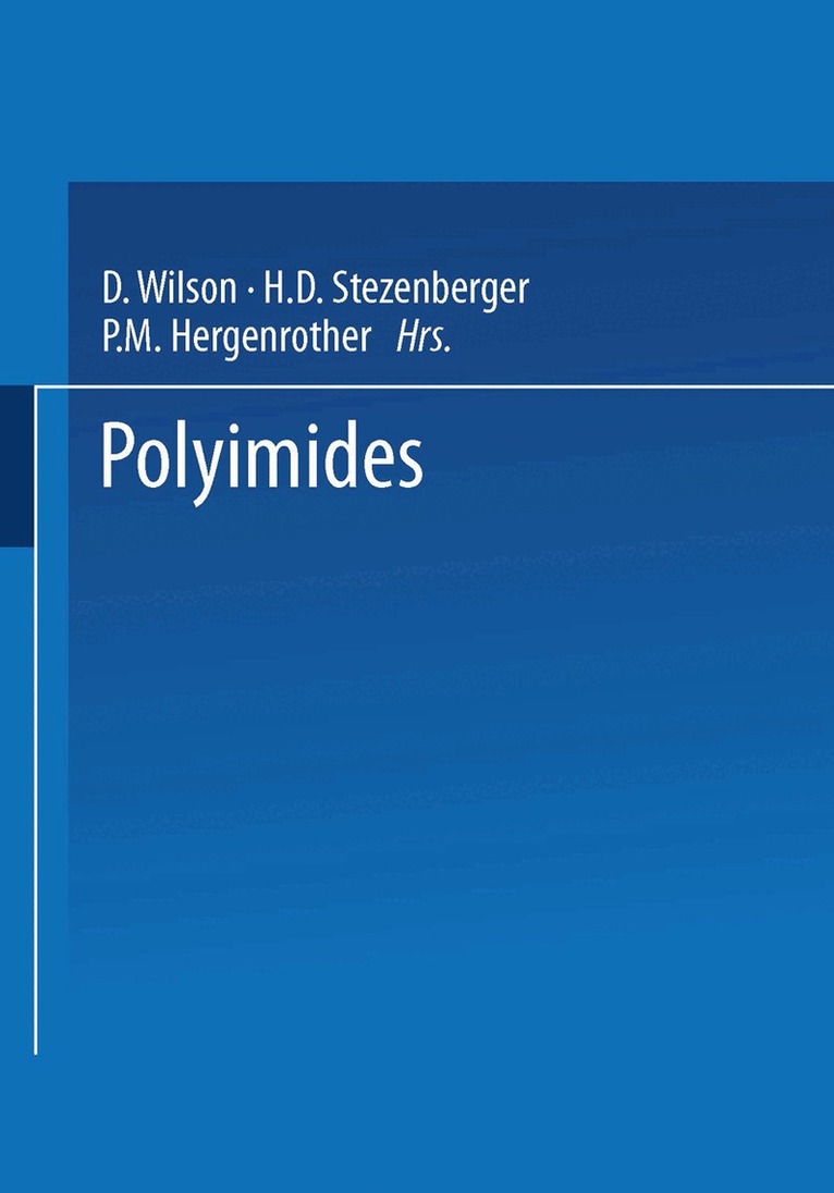 Doug Wilson, Horst D. Stenzenberger, Paul M. Hergenrother - Polyimides, Häftad. Tillgänglighet: Lägg i varukorg
