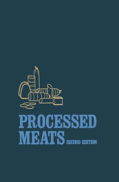 F.W. Tauber, A.M. Pearson - Processed Meats, E-bok