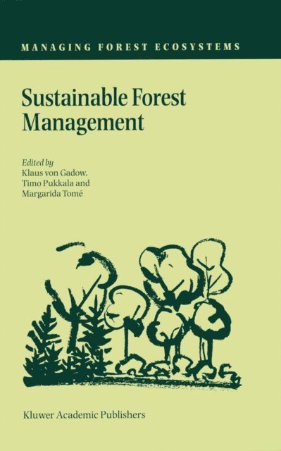 Margarida Tome, Timo Pukkala, Klaus von Gadow - Sustainable Forest Management, E-bok