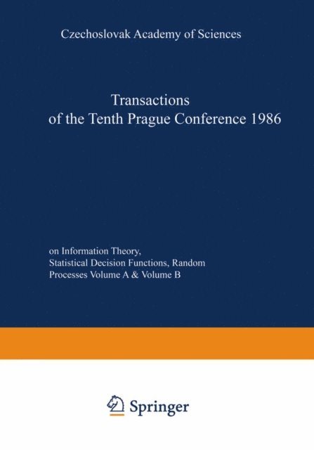 J.A. Visek - Transactions of the Tenth Prague Conference on Information Theory, Statistical Decision Functions, Random Processes, E-bok