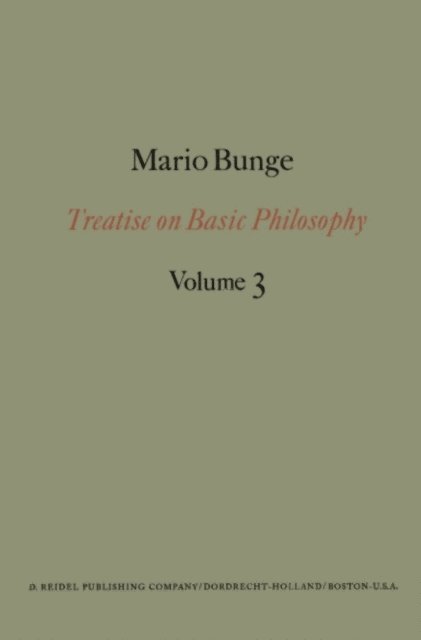 M. Bunge - Treatise on Basic Philosophy, E-bok