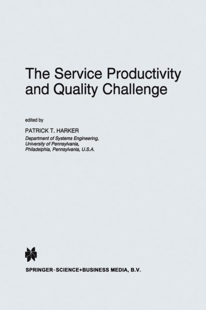 P.T. Harker - Service Productivity and Quality Challenge, E-bok