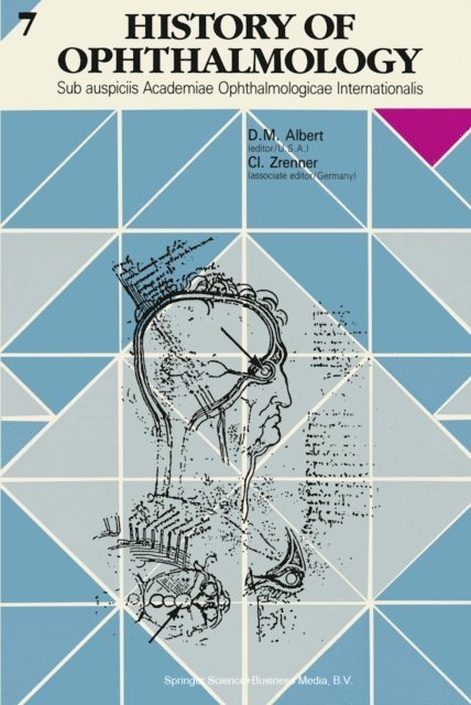 Daniel M. Albert - History of Ophthalmology, E-bok