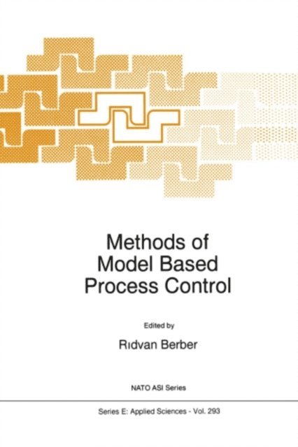 R. Berber - Methods of Model Based Process Control, E-bok