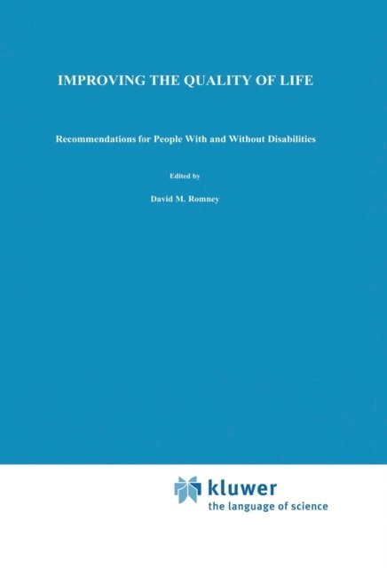 Prem S. Fry, Roy I. Brown, David M. Romney - Improving the Quality of Life, E-bok