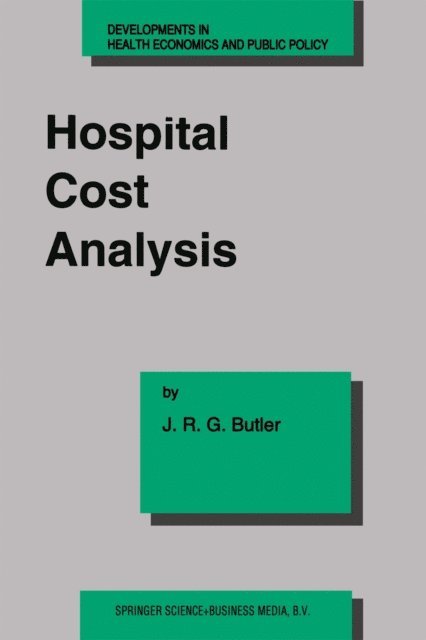 J. R. Butler - Hospital Cost Analysis, E-bok